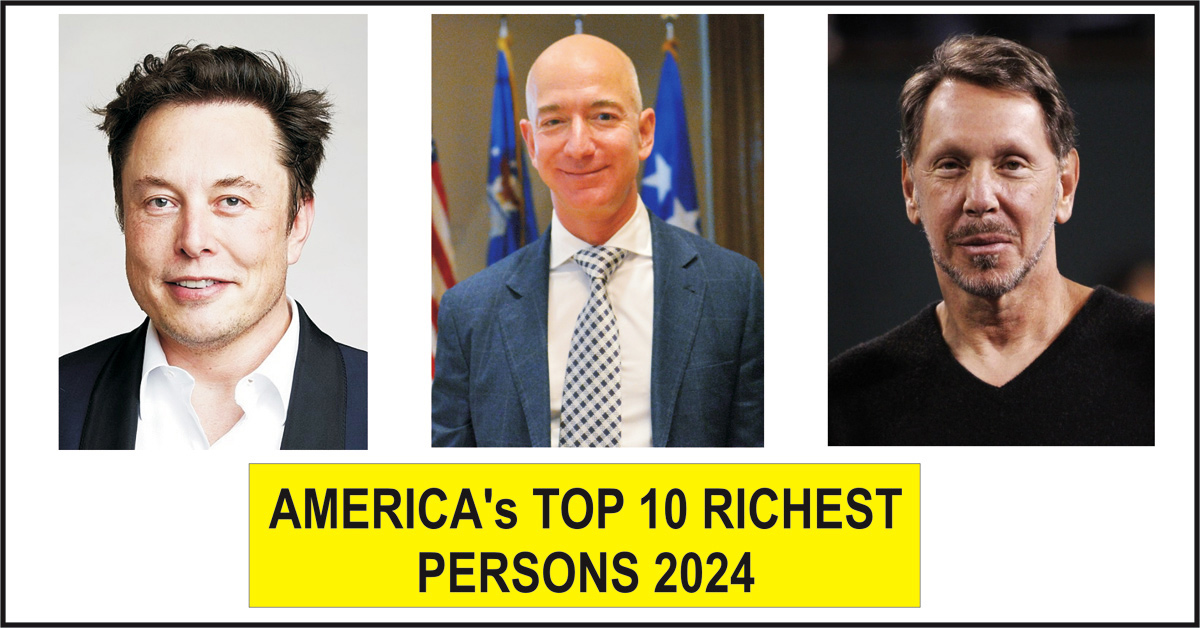 Top 10 Richest Persons In America 2024