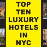 top ten luxury hotels in nyc